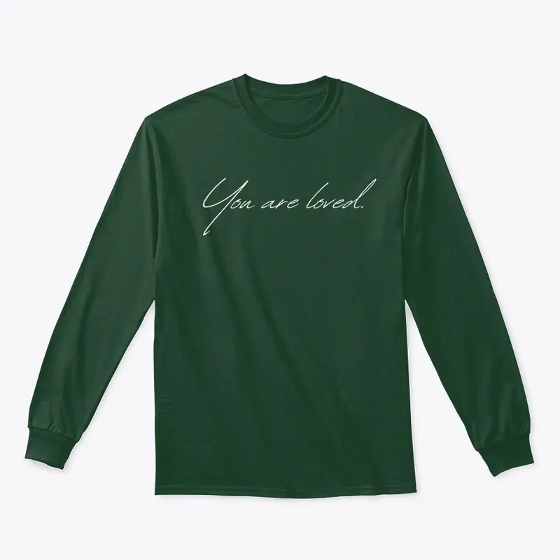 You Are Loved with Circular Logo on Back